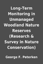 Long-Term Monitoring in Unmanaged Woodland…