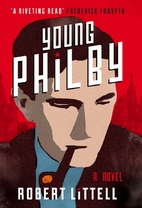 Young Philby: A Novel by Robert Littell