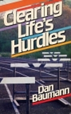 Clearing life's hurdles by Dan Baumann