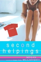 Second Helpings by Megan McCafferty