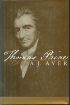 Thomas Paine by A. J. Ayer