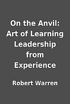 On the Anvil: Art of Learning Leadership…