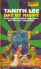 Day by Night by Tanith Lee