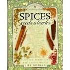 Spices, seeds & barks by Jill Norman
