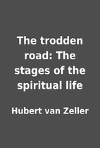 The trodden road: The stages of the…