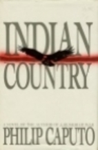 Indian Country by Philip Caputo