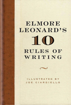 Elmore Leonard's 10 Rules of Writing by…