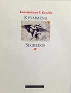 Kpymmena. Segredos by Konstantinos Kaváfis