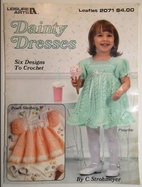 Dainty Dresses Leisure Arts #2071 by Leisure…