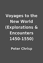 Voyages to the New World (Explorations &…