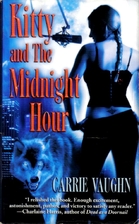 Kitty and the Midnight Hour by Carrie Vaughn