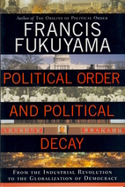 Political Order and Political Decay: From…