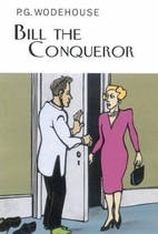 Bill the Conqueror, His Invasion of England…