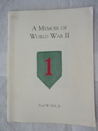 A Memory of World War II. by Captain Fred W.…
