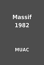 Massif 1982 by MUAC
