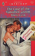 The Case of the Vanished Groom by Sheryl…