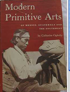 Modern Primitive Arts of Mexico, Guatemala…
