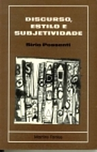 Discurso, estilo e subjetividade by Sírio…