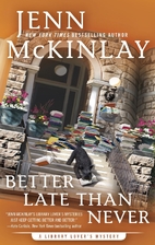 Better Late Than Never by Jenn McKinlay