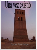 Una vez existió (Spanish Edition) by…