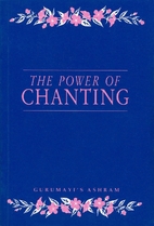 The Power of Chanting: Gurumayi's Ashram by…