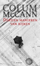 Thirteen Ways of Looking: Fiction by Colum…