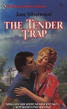 The Tender Trap by Jane Silverwood