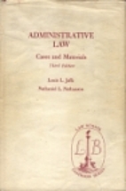 Administrative Law : Cases and Materials by…
