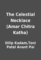 The Celestial Necklace (Amar Chitra Katha)…