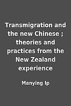 Transmigration and the new Chinese ;…