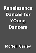 Renaissance Dances for YOung Dancers by…