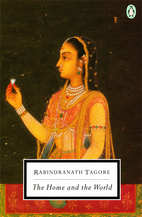 The Home and the World by Rabindranath…