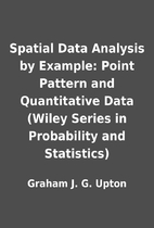 Spatial Data Analysis by Example: Point…