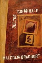 Doctor Criminale by Malcolm Bradbury
