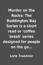 Murder on the Rocks: The Boddington Bay…