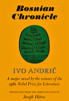 Bosnian Chronicle by Ivo Andrić