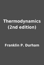 Thermodynamics (2nd edition) by Franklin P.…