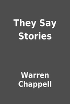 They Say Stories by Warren Chappell