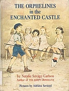 The Orphelines in the Enchanted Castle by…