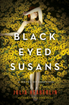 Black-Eyed Susans: A Novel of Suspense by…