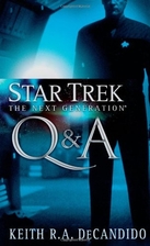 Q & A by Keith R. A. DeCandido