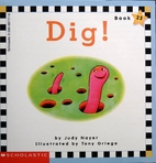 Dig! (Scholastic phonics readers) by Judy…
