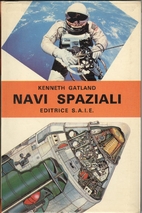 Navi spaziali by Kenneth W. Gatland