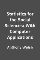 Statistics for the Social Sciences: With…