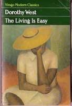 The Living is Easy by Dorothy West