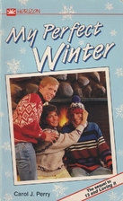 My Perfect Winter by Carol J. Perry