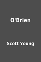 O'Brien by Scott Young
