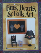 No-Sew Applique: Fans, Hearts, and Folk Art…