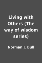 Living with Others (The way of wisdom…