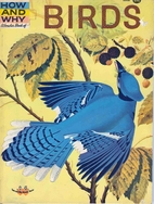 The How and Why Wonder Book of Birds by…